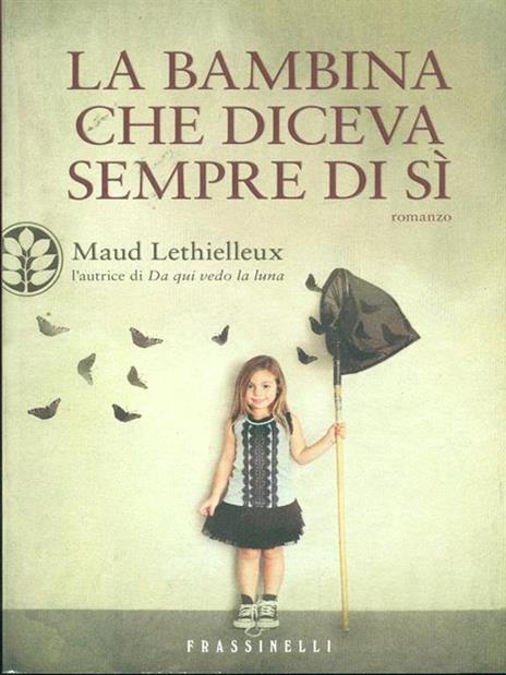 La bambina che diceva sempre di sì - Maud Lethielleux - 2