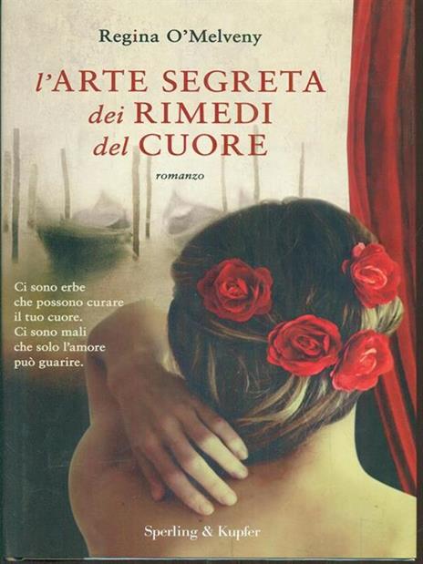 L' arte segreta dei rimedi del cuore - Regina O'Melveny - 3