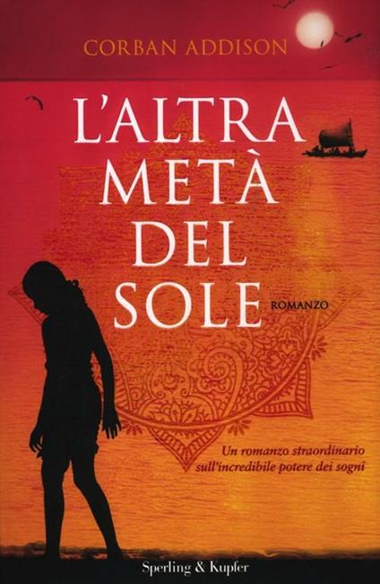 L'altra metà del sole - Corban Addison - copertina