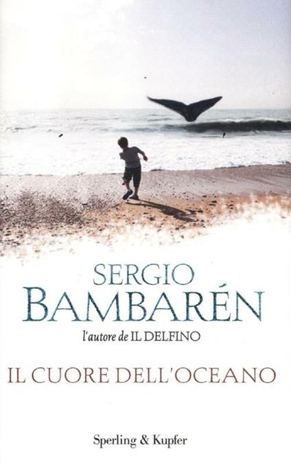 Il cuore dell'oceano - Sergio Bambarén - copertina