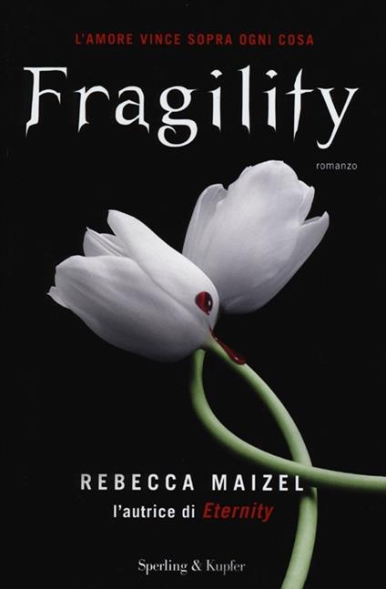 Fragility. Ediz. illustrata - Rebecca Maizel - copertina