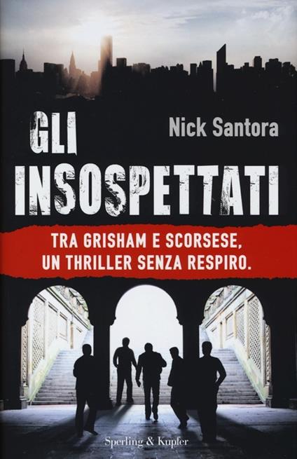 Gli insospettati - Nick Santora - copertina