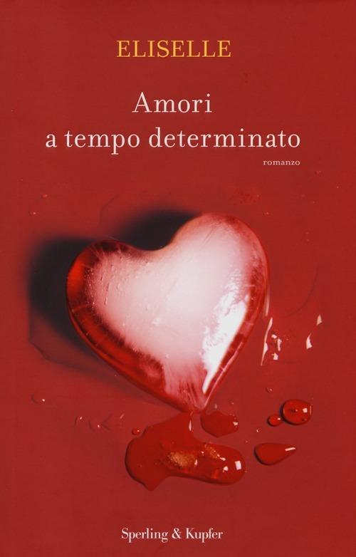 Amori a tempo determinato - Eliselle - copertina