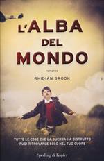 L' alba del mondo