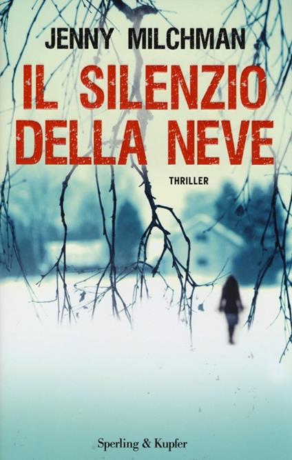 Il silenzio della neve - Jenny Milchman - copertina