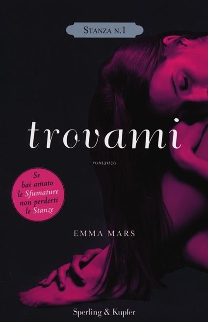 Trovami. Stanza n. 1. La trilogia delle stanze - Emma Mars - copertina