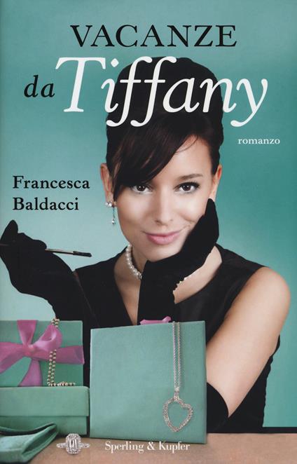 Vacanze da Tiffany - Francesca Baldacci - copertina