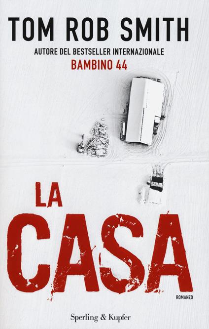 La casa - Tom R. Smith - copertina