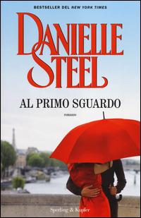 Al primo sguardo - Danielle Steel - copertina