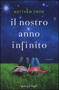 Il nostro anno infinito - Matthew Crow - copertina