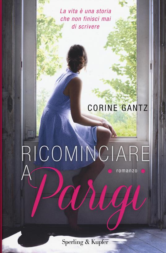 Ricominciare a Parigi - Corine Gantz - copertina