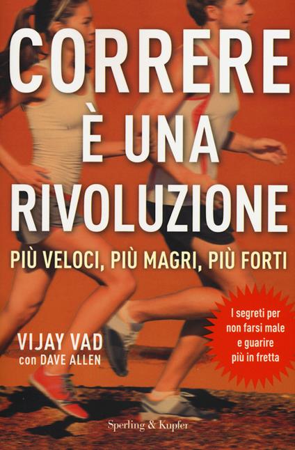 Correre è una rivoluzione - Vijay Vad,Dave Allen - copertina