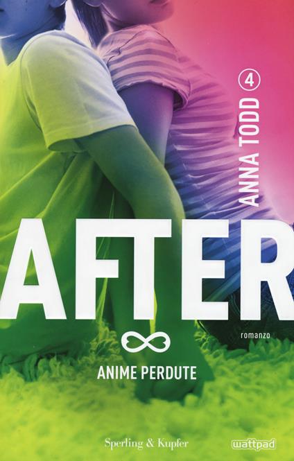 Anime perdute. After. Vol. 4 - Anna Todd - copertina
