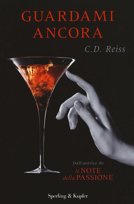 Guardami ancora - C. D. Reiss - copertina
