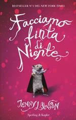 Facciamo finta di niente