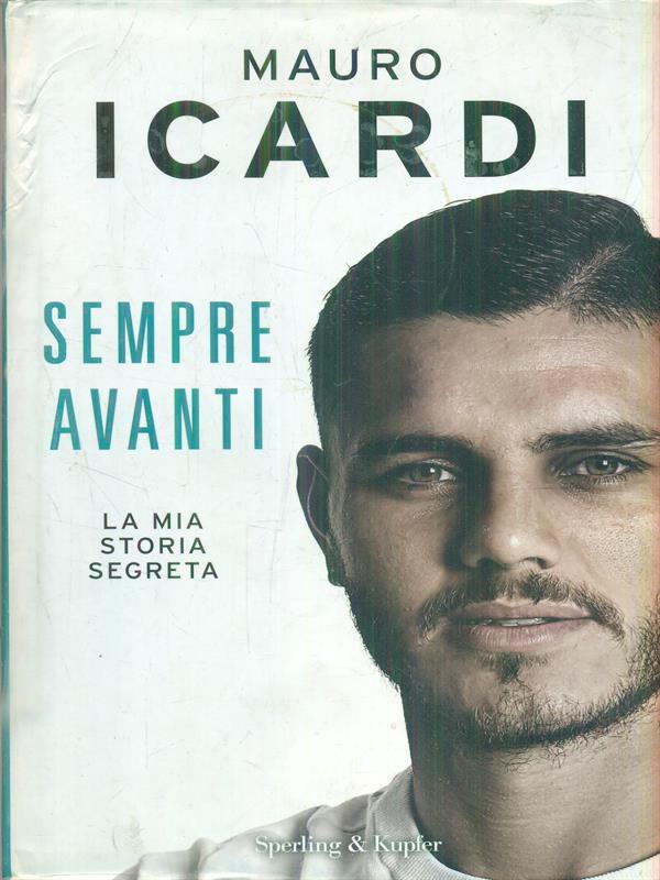 Sempre avanti. La mia storia segreta