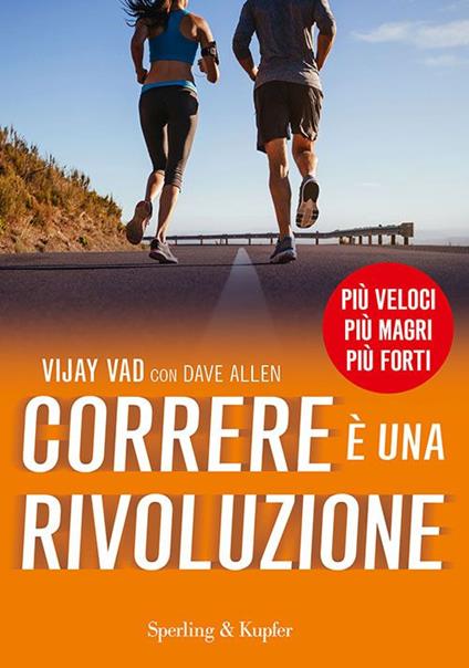 Correre è una rivoluzione - Vijay Vad,Dave Allen - copertina