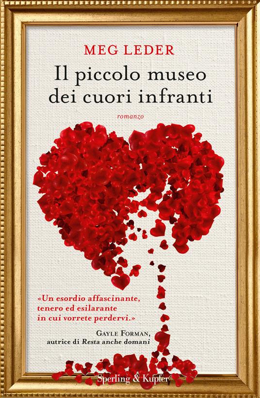 Il piccolo museo dei cuori infranti - Meg Leder - copertina