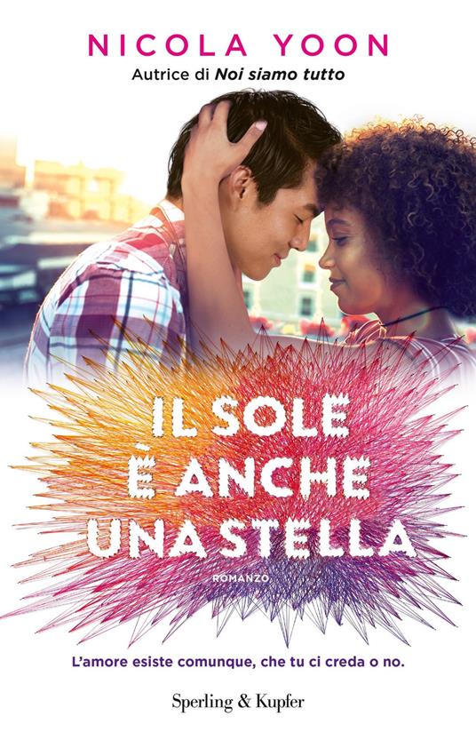 Il sole è anche una stella - Nicola Yoon - copertina