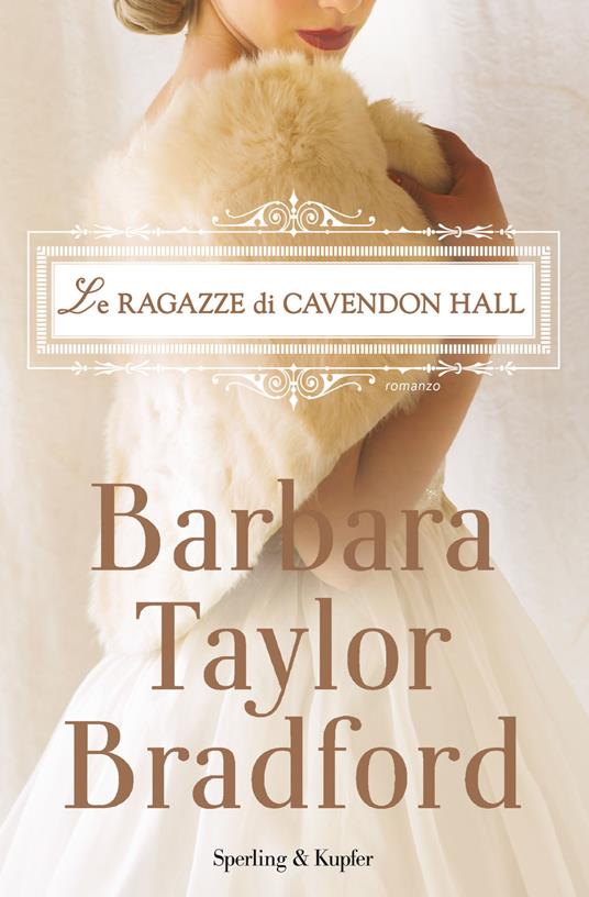 Le ragazze di Cavendon Hall - Barbara Taylor Bradford - copertina