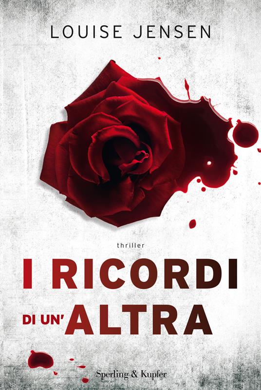 I ricordi di un'altra - Louise Jensen - copertina