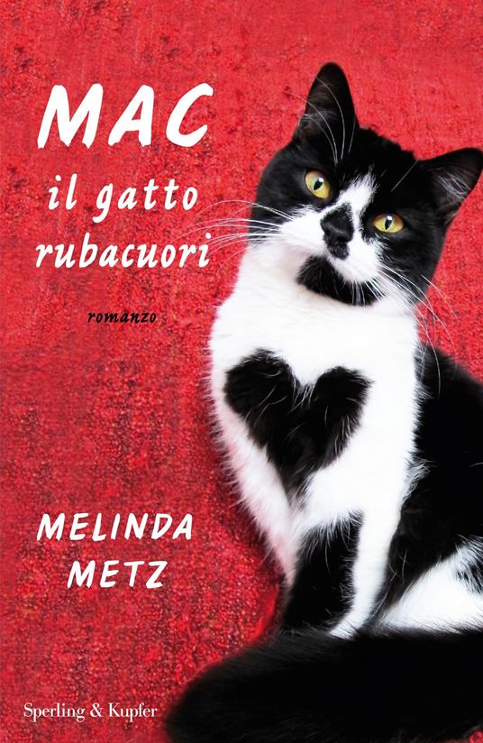 Mac il gatto rubacuori - Melinda Metz - copertina