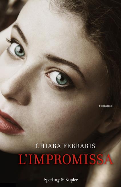 L' impromissa - Chiara Ferraris - copertina