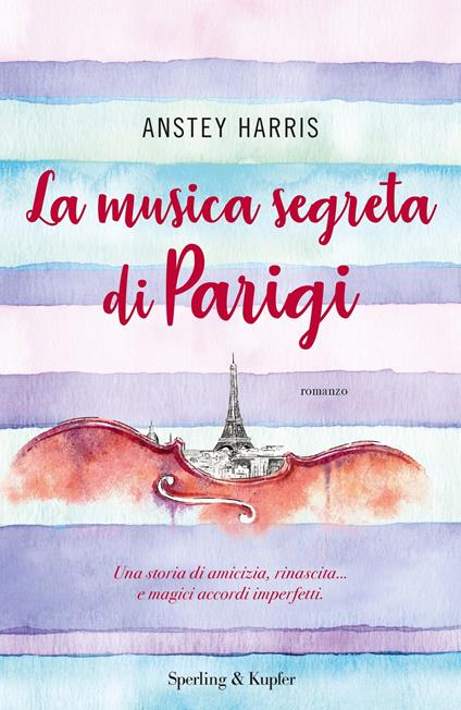 La musica segreta di Parigi - Anstey Harris - copertina
