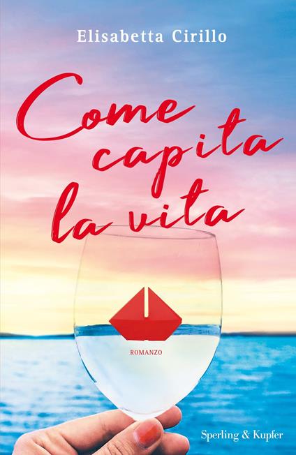 Come capita la vita - Elisabetta Cirillo - copertina