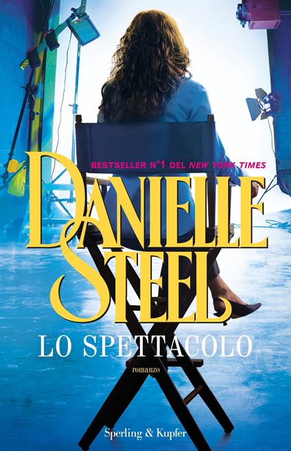 Lo spettacolo - Danielle Steel - copertina