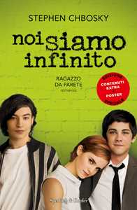 Libro Noi siamo infinito. Ragazzo da parete. Ediz. speciale. Con Poster Stephen Chbosky