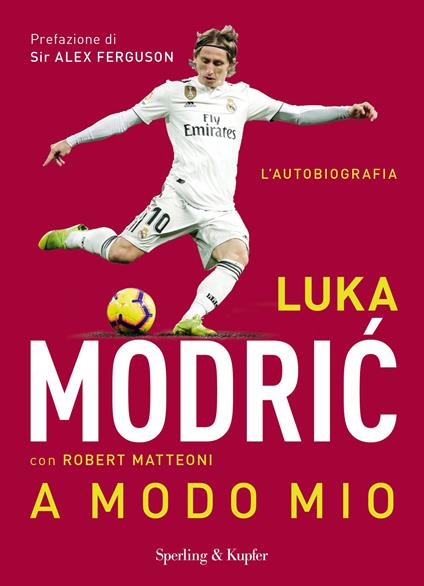 A modo mio - Luka Modric,Robert Matteoni - copertina
