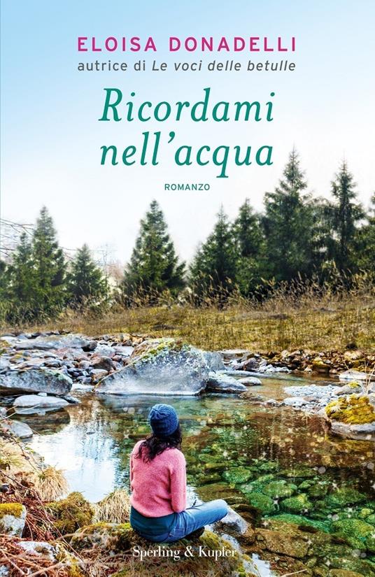 Ricordami nell'acqua - Eloisa Donadelli - copertina