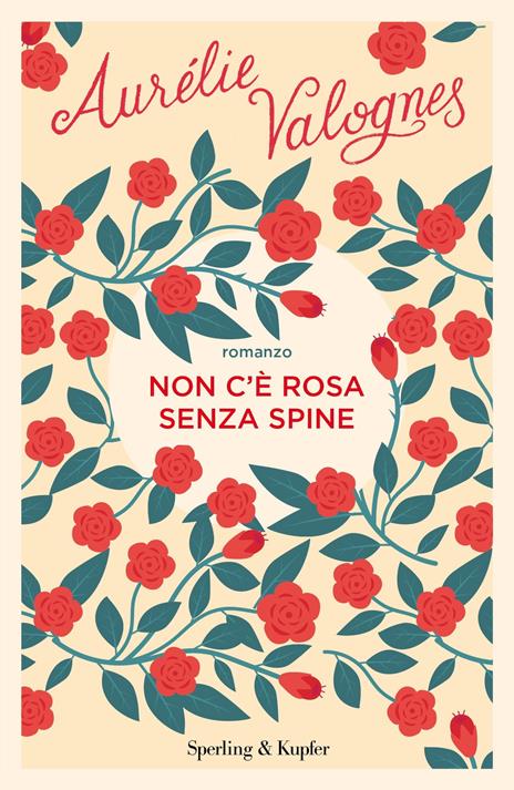 Non c'è rosa senza spine - Aurélie Valognes - copertina