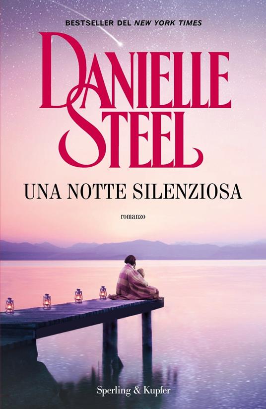 Una notte silenziosa - Danielle Steel - copertina
