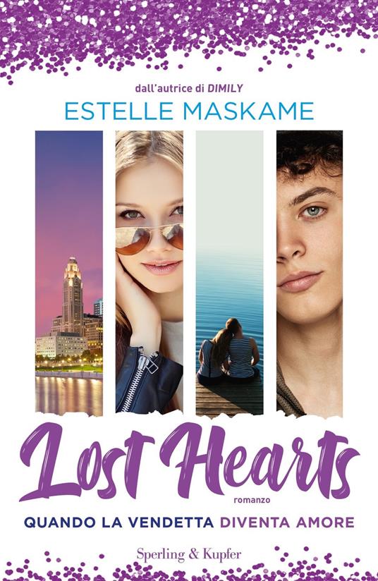 Lost hearts. Quando la vendetta diventa amore - Estelle Maskame - copertina