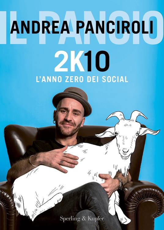 2K10. L'anno zero dei social - Andrea Panciroli - copertina