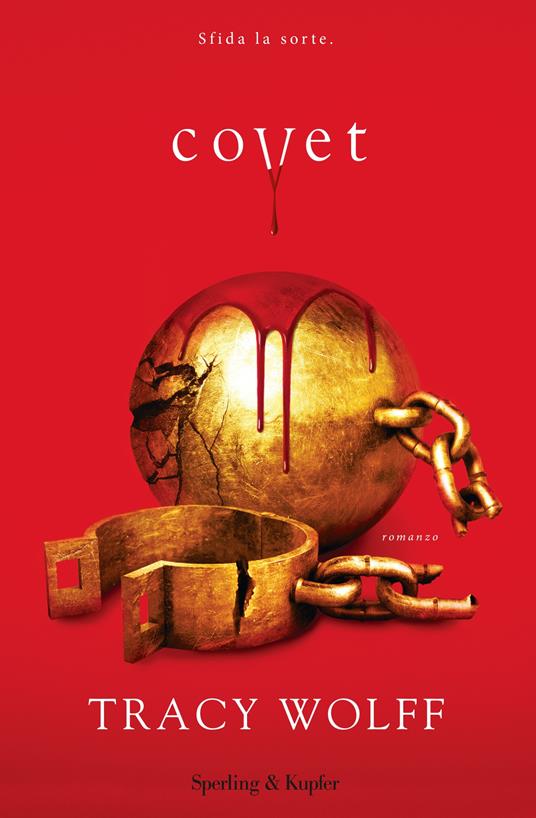 Covet. Serie Crave. Vol. 3 - Tracy Wolff - copertina