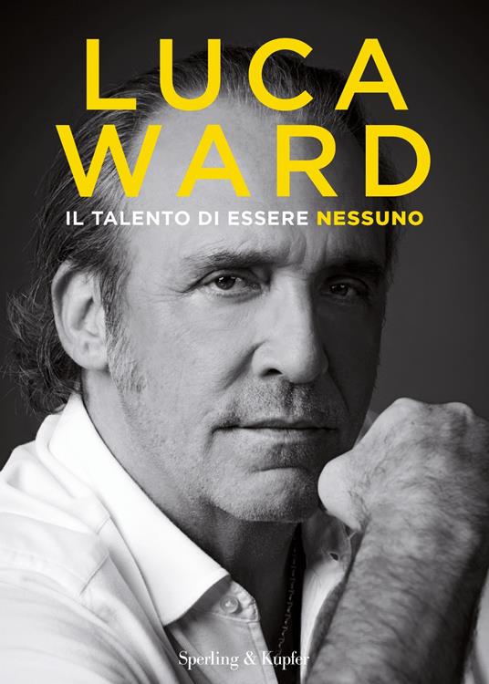 Il talento di essere nessuno - Luca Ward - 2