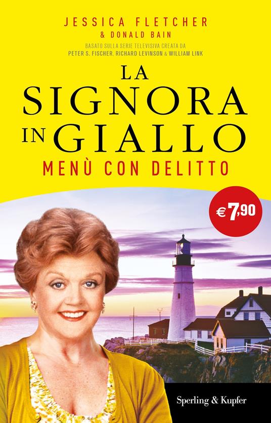 Menù con delitto. La signora in giallo - Jessica Fletcher,Donald Bain - copertina