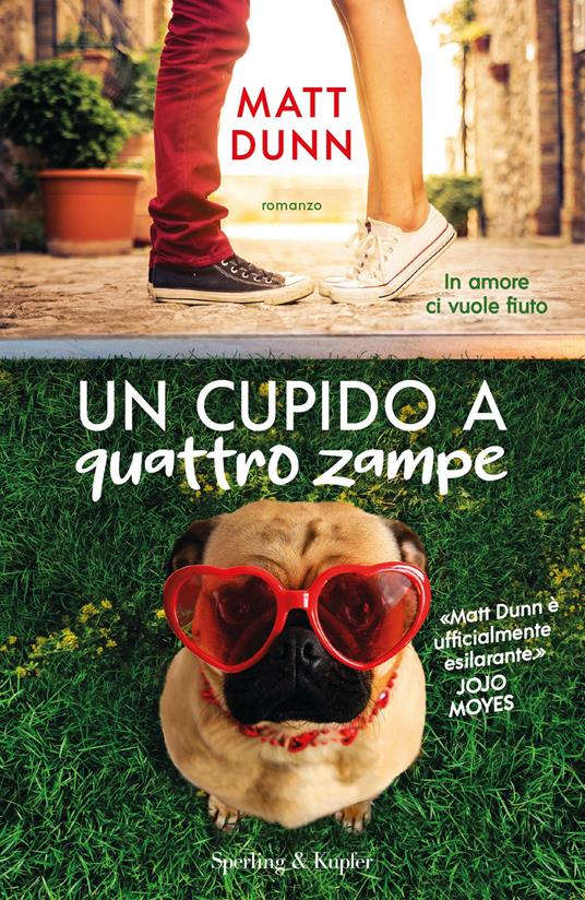 Un cupido a quattro zampe - Matt Dunn - copertina