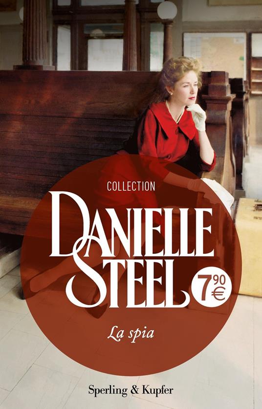 La spia - Danielle Steel - copertina