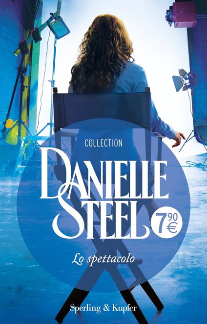 Lo spettacolo - Danielle Steel - copertina