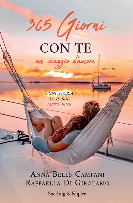 365 giorni con te. Un viaggio d'amore - Anna Bells Campani,Raffaella Di Girolamo - copertina