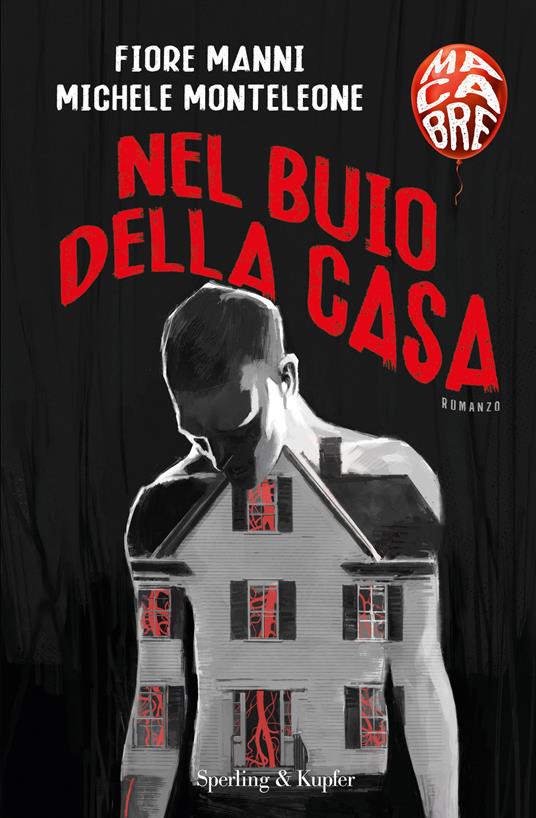 Nel buio della casa. Macabre - Fiore Manni,Michele Monteleone - copertina