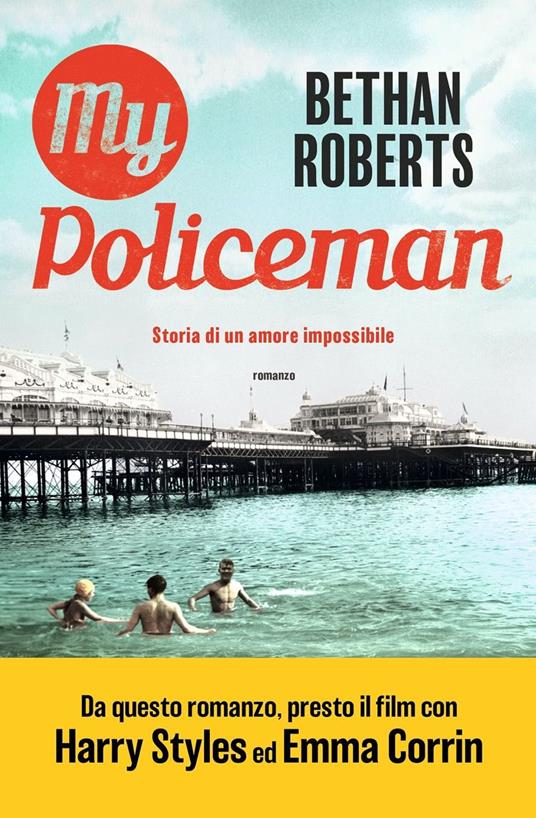 My policeman. Storia di un amore impossibile - Bethan Roberts - copertina