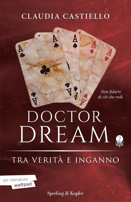 Tra verità e inganno. Doctor Dream. Vol. 2 - Claudia Castiello - copertina