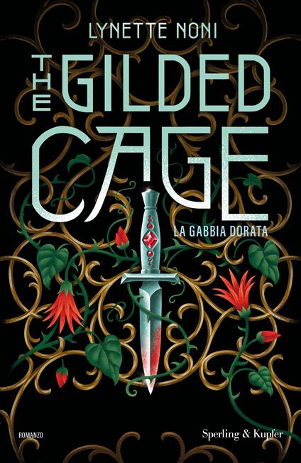 The gilded cage. La gabbia dorata - Lynette Noni - copertina