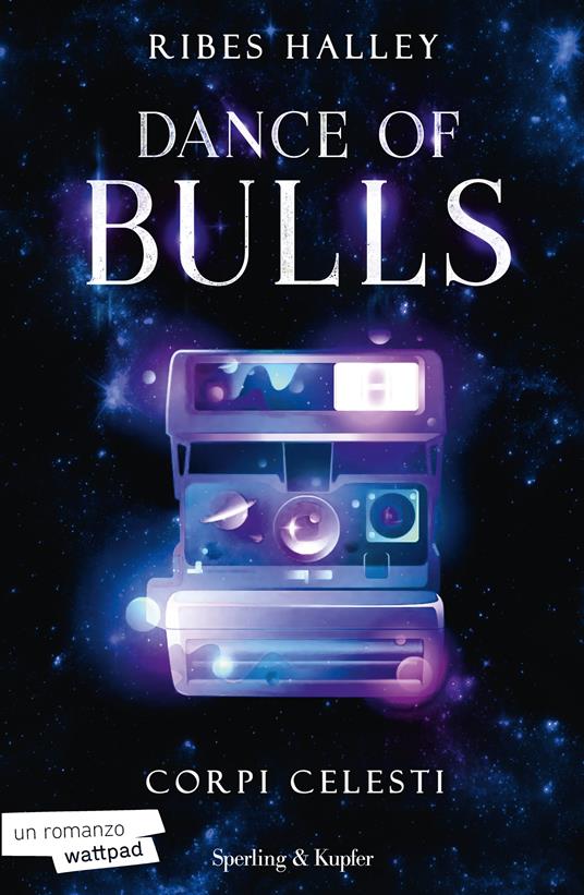 Corpi celesti. Dance of bulls. Vol. 2 - Ribes Halley - copertina