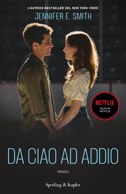Da ciao ad addio - Jennifer E. Smith - copertina